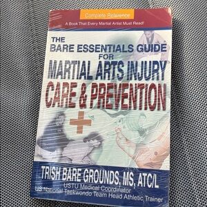 The Bare Essentials Guide For Martial Arts Injury Care & Prevention Grounds